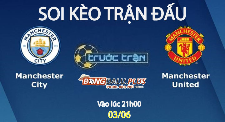 2-Soi-keo-Man-City-vs-Man-United